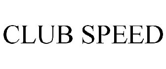 CLUB SPEED