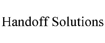 HANDOFF SOLUTIONS