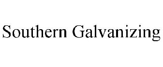 SOUTHERN GALVANIZING