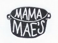 MAMA MAE'S