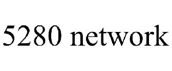 5280 NETWORK