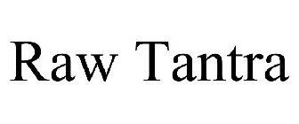 RAW TANTRA