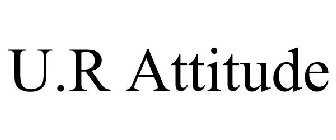 U.R ATTITUDE