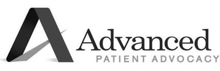 A ADVANCED PATIENT ADVOCACY