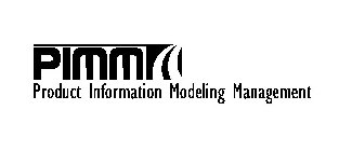 PIMM PRODUCT INFORMATION MODELING MANAGEMENT