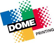 DOME PRINTING