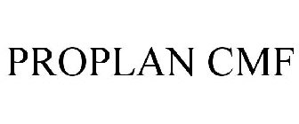 PROPLAN CMF