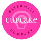 CUPCAKE WATER MILL COMPANY