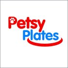 PETSY PLATES