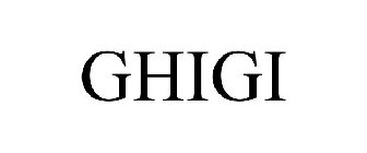 GHIGI