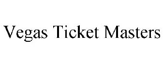 VEGAS TICKET MASTERS