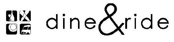 DINE & RIDE
