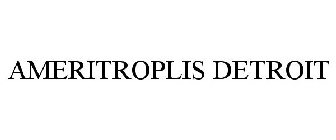 AMERITROPLIS DETROIT