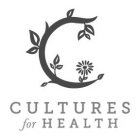 C CULTURES FOR HEALTH