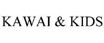 KA WAI & KIDS