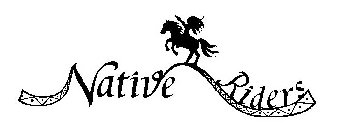 NATIVE RIDERS
