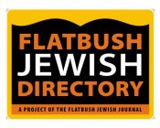 FLATBUSH JEWISH DIRECTORY A PROJECT OF THE FLATBUSH JEWISH JOURNAL