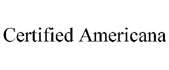 CERTIFIED AMERICANA