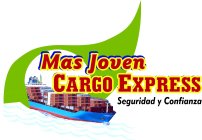 MAS JOVEN CARGO EXPRESS SEGURIDAD Y CONFIANZO