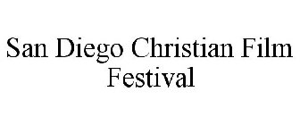 SAN DIEGO CHRISTIAN FILM FESTIVAL