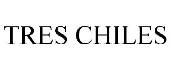 TRES CHILES