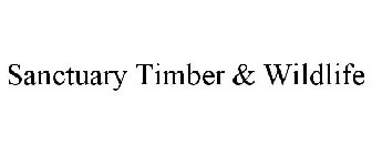 SANCTUARY TIMBER & WILDLIFE