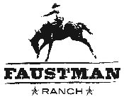 FAUSTMAN RANCH