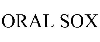 ORAL SOX