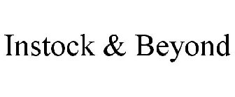 INSTOCK & BEYOND