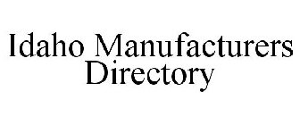 IDAHO MANUFACTURERS DIRECTORY