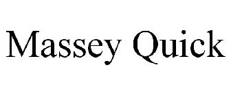 MASSEY QUICK