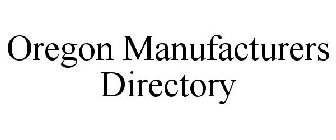 OREGON MANUFACTURERS DIRECTORY