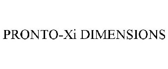 PRONTO-XI DIMENSIONS