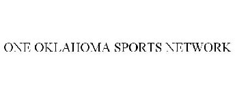 ONE OKLAHOMA SPORTS NETWORK