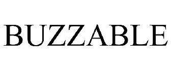 BUZZABLE