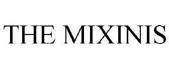 THE MIXINIS