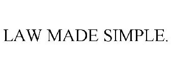 LAW MADE SIMPLE.