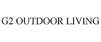 G2 OUTDOOR LIVING