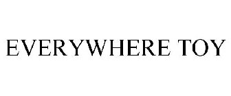 EVERYWHERE TOY