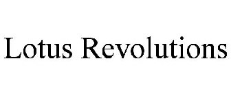 LOTUS REVOLUTIONS