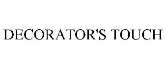 DECORATOR'S TOUCH