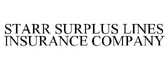 STARR SURPLUS LINES INSURANCE COMPANY