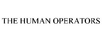 THE HUMAN OPERATORS