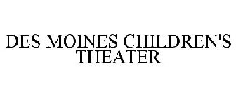 DES MOINES CHILDREN'S THEATER