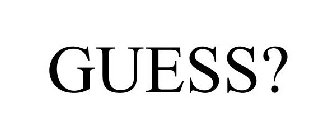 GUESS?