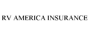 RV AMERICA INSURANCE