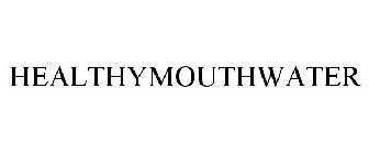 HEALTHYMOUTHWATER