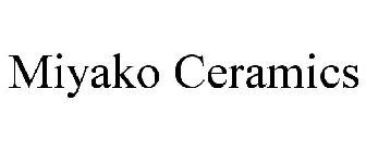MIYAKO CERAMICS