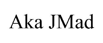 AKA JMAD