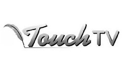 TOUCH TV